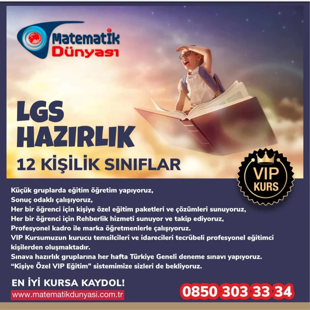 LGS hazırlık, 12 kişilik sınıflar; kişiye özel eğitim paketleri, rehberlik, marka öğretmenler, her hafta Türkiye geneli deneme sınavı. 0850 303 33 34